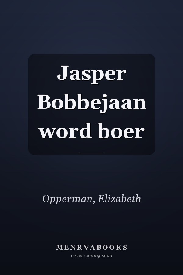 Jasper Bobbejaan word boer