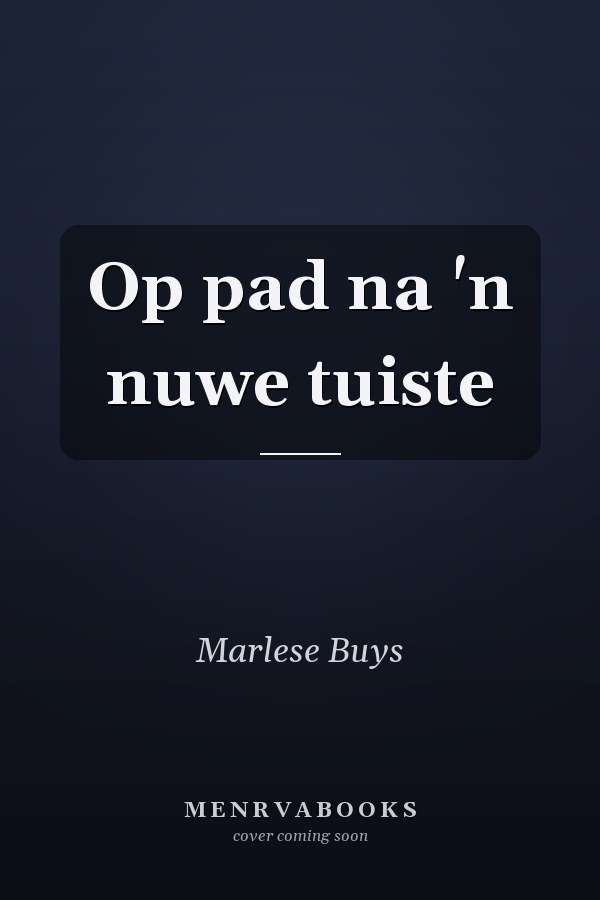 Op pad na 'n nuwe tuiste
