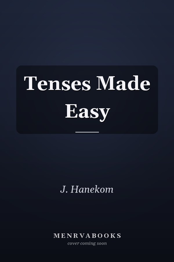 Tenses Made Easy