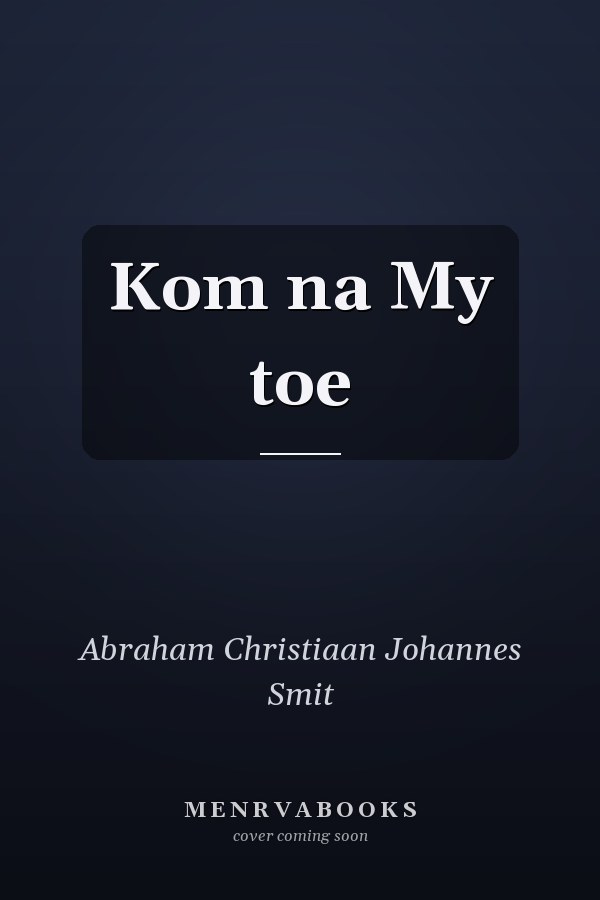 Kom na My toe