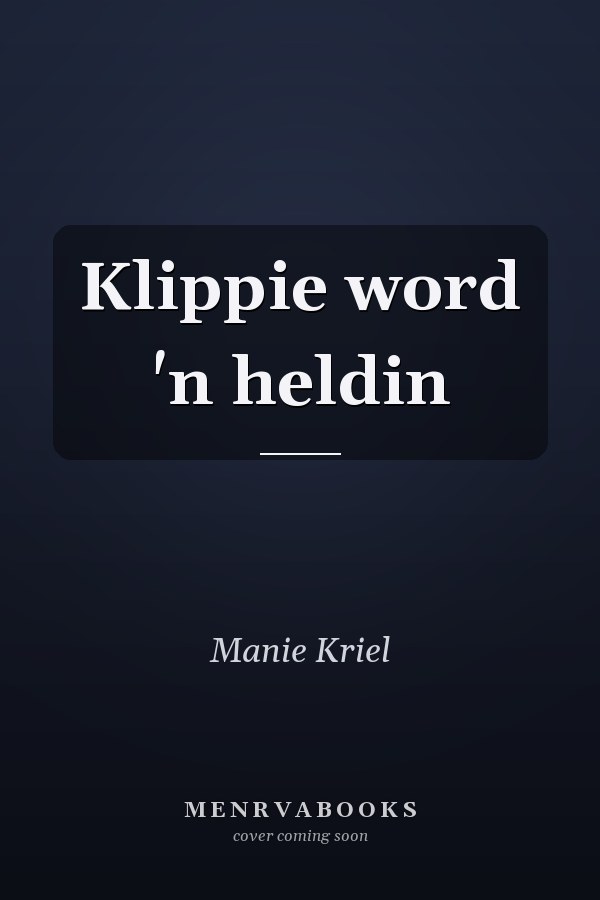 Klippie word 'n heldin