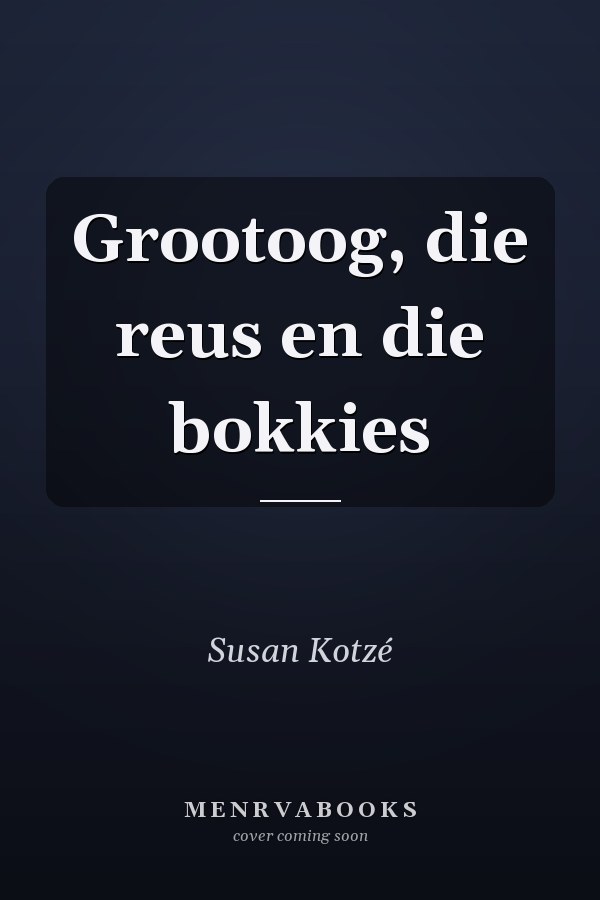 Grootoog, die reus en die bokkies