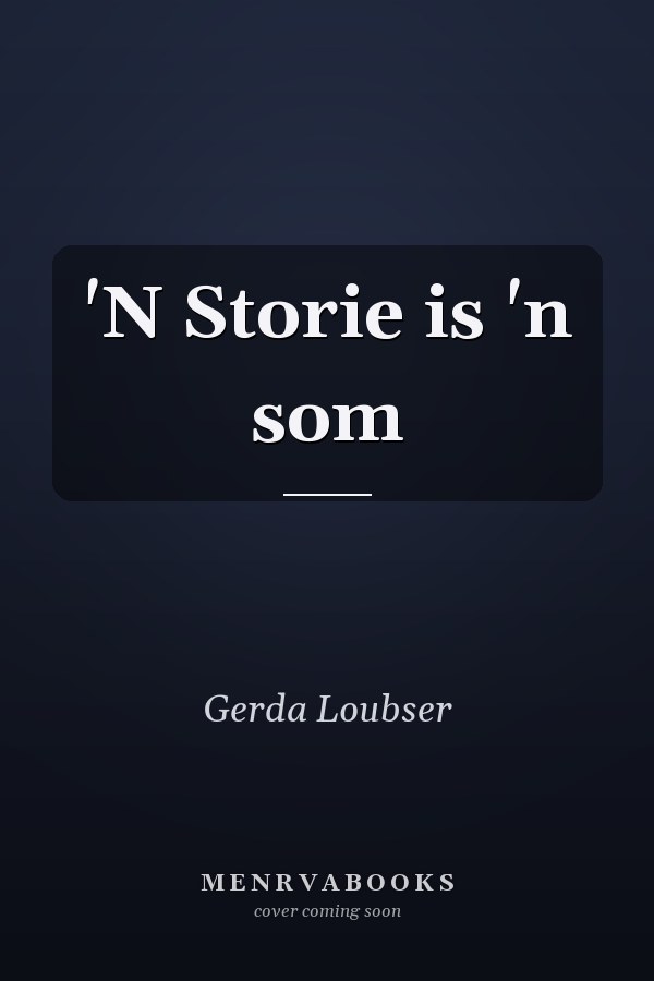 'N Storie is 'n som