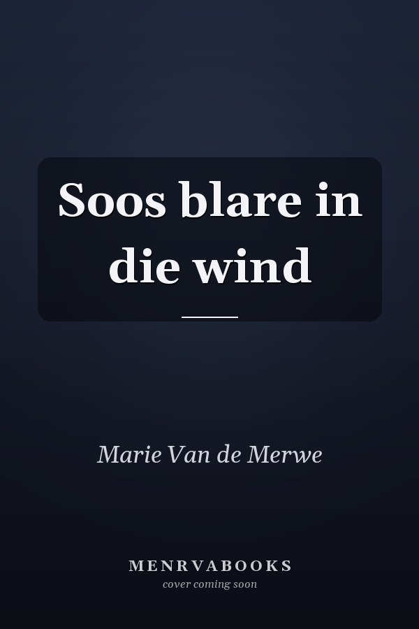 Soos blare in die wind