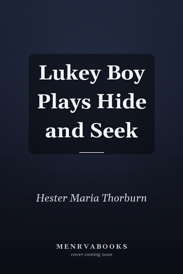 Lukey Boy Plays Hide and Seek