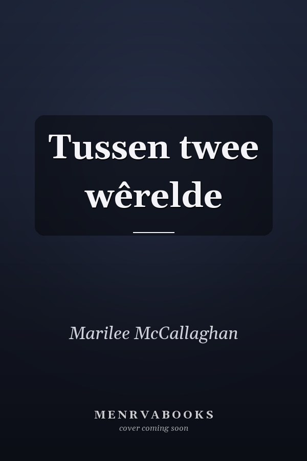 Tussen twee wêrelde