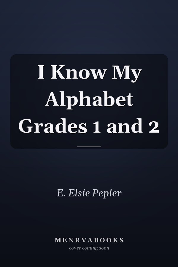 I Know My Alphabet Grades 1 and 2