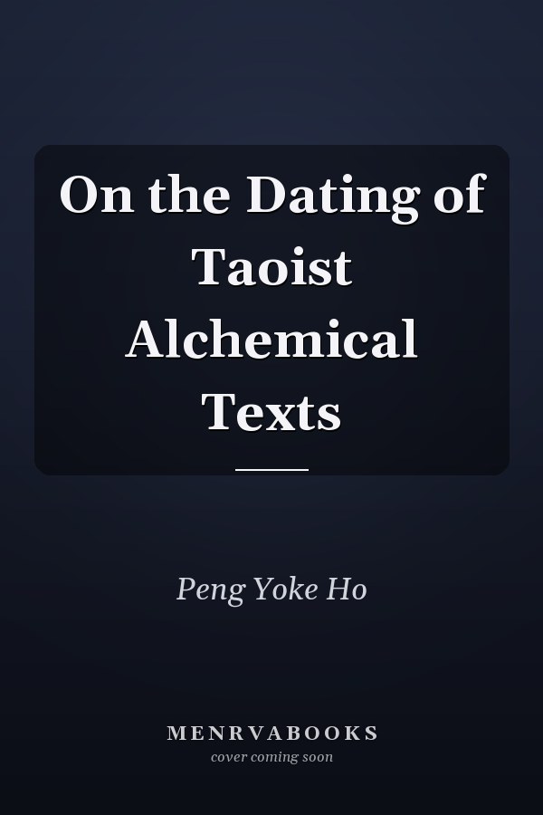 On the Dating of Taoist Alchemical Texts