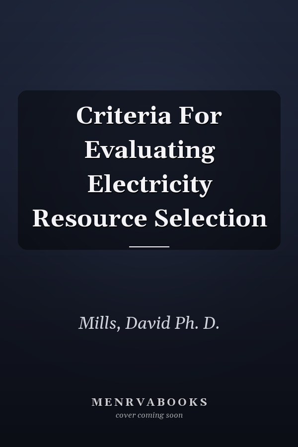 Criteria For Evaluating Electricity Resource Selection