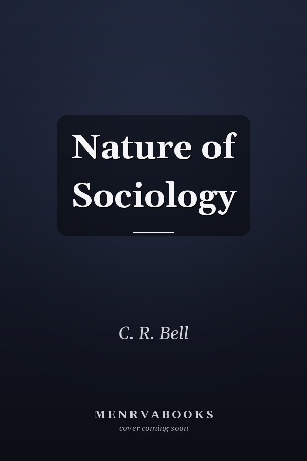Nature of Sociology