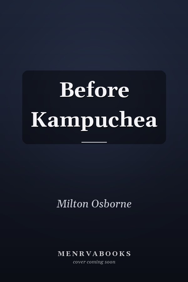 Before Kampuchea