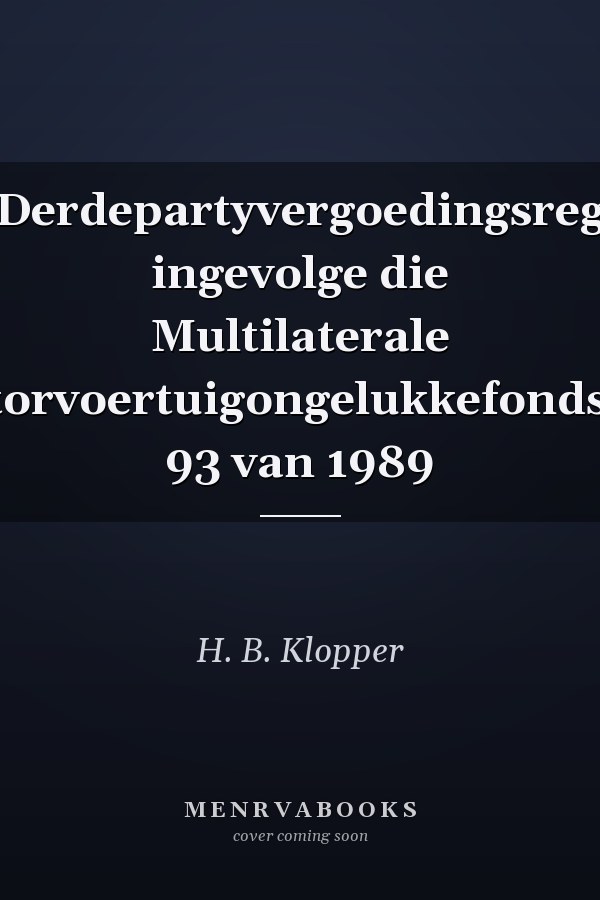 Derdepartyvergoedingsreg ingevolge die Multilaterale Motorvoertuigongelukkefondswet 93 van 1989