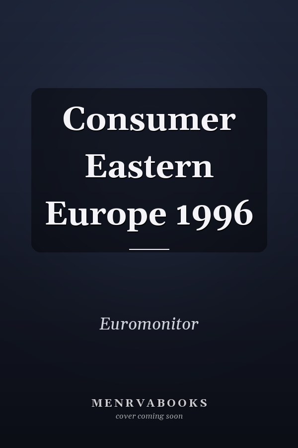 Consumer Eastern Europe 1996