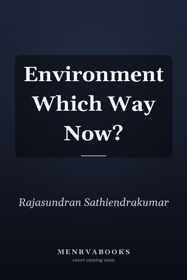Environment Which Way Now?