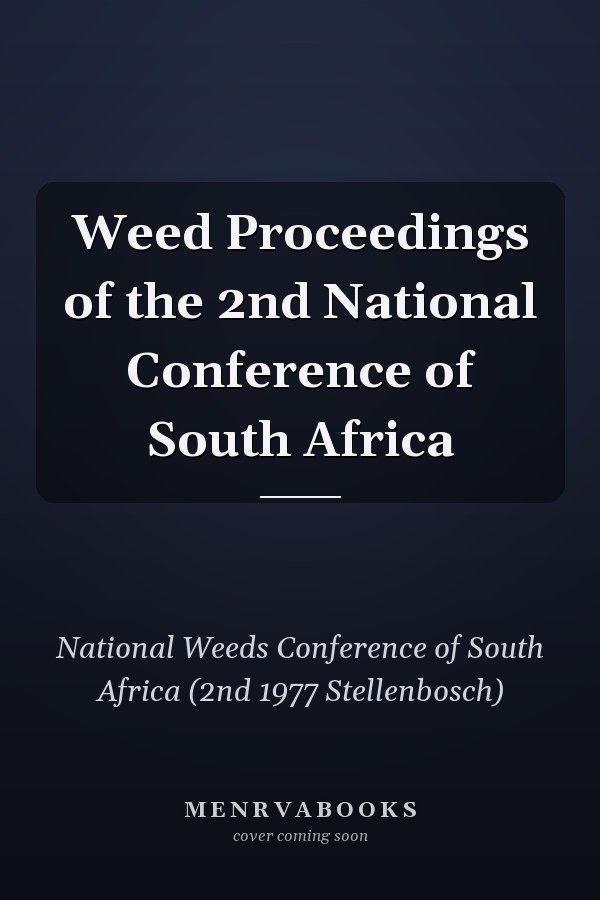 Weed Proceedings of the 2nd National Conference of South Africa