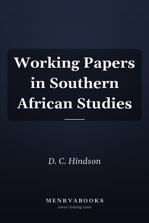 Working Papers in Southern African Studies