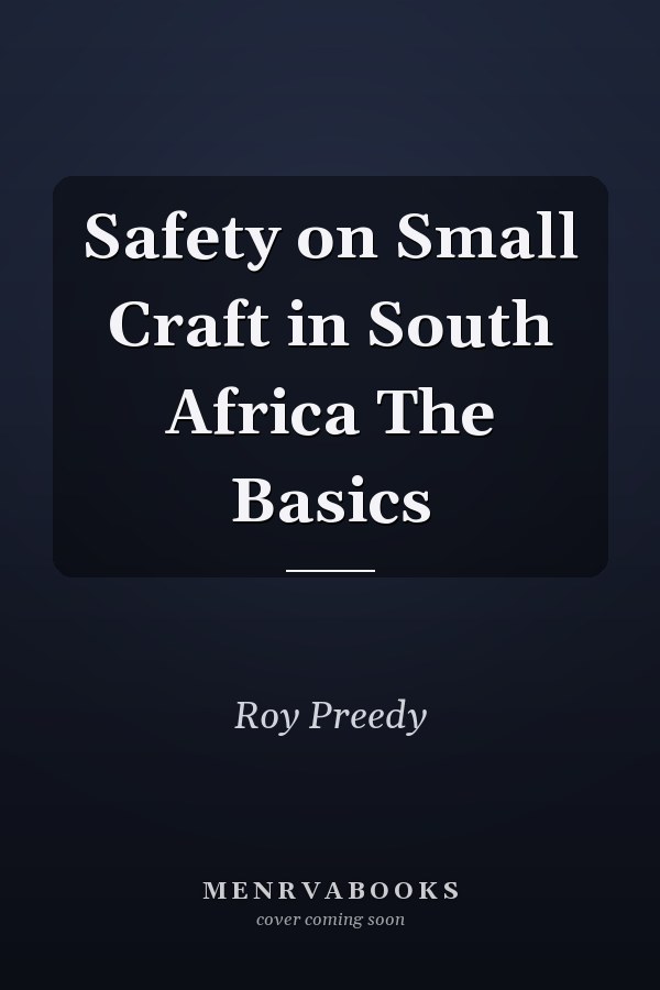 Safety on Small Craft in South Africa The Basics