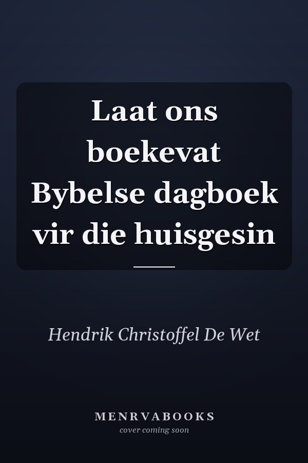 Laat ons boekevat Bybelse dagboek vir die huisgesin