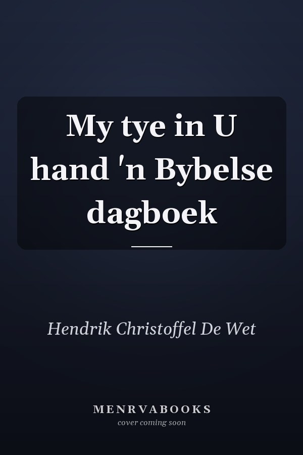 My tye in U hand 'n Bybelse dagboek