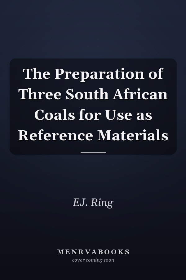 The Preparation of Three South African Coals for Use as Reference Materials