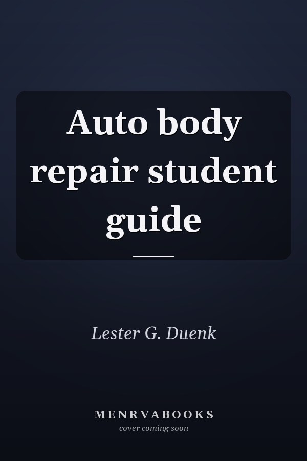 Auto body repair student guide