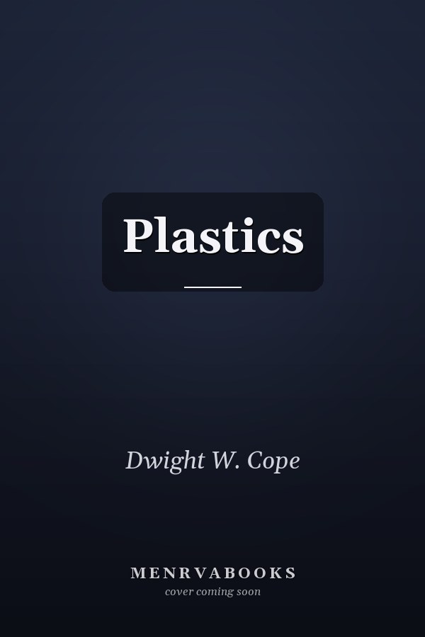 Plastics