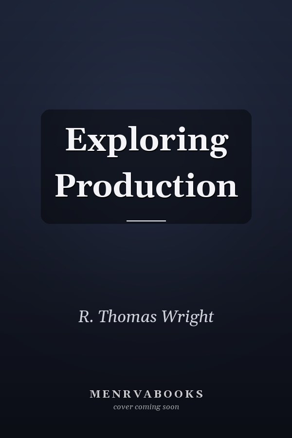 Exploring Production