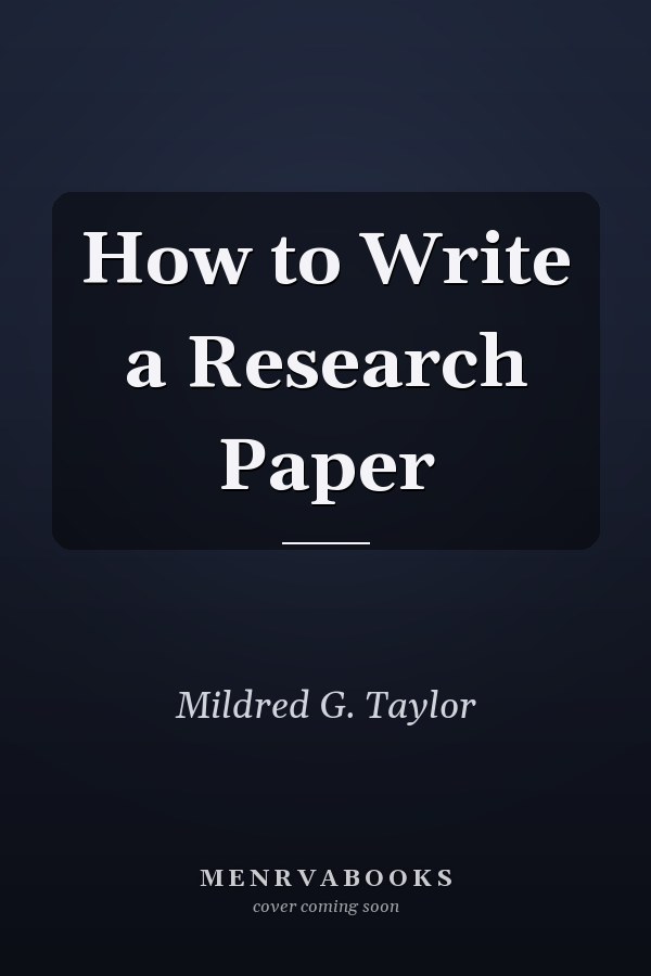 How to Write a Research Paper