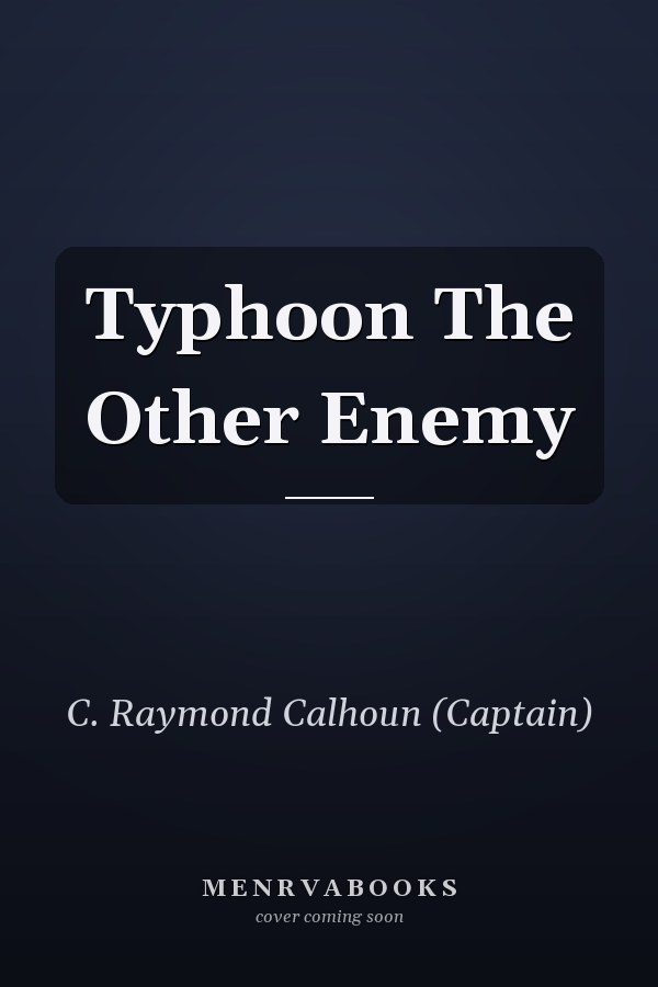 Typhoon The Other Enemy
