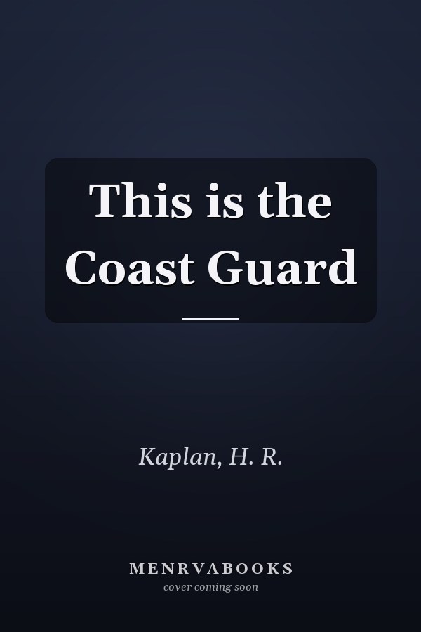 This is the Coast Guard