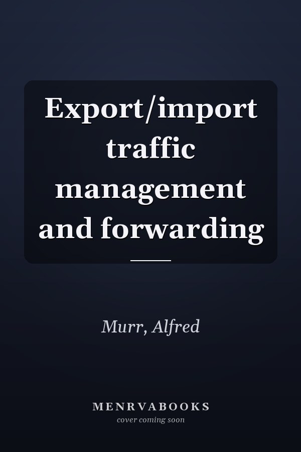 Export/import traffic management and forwarding