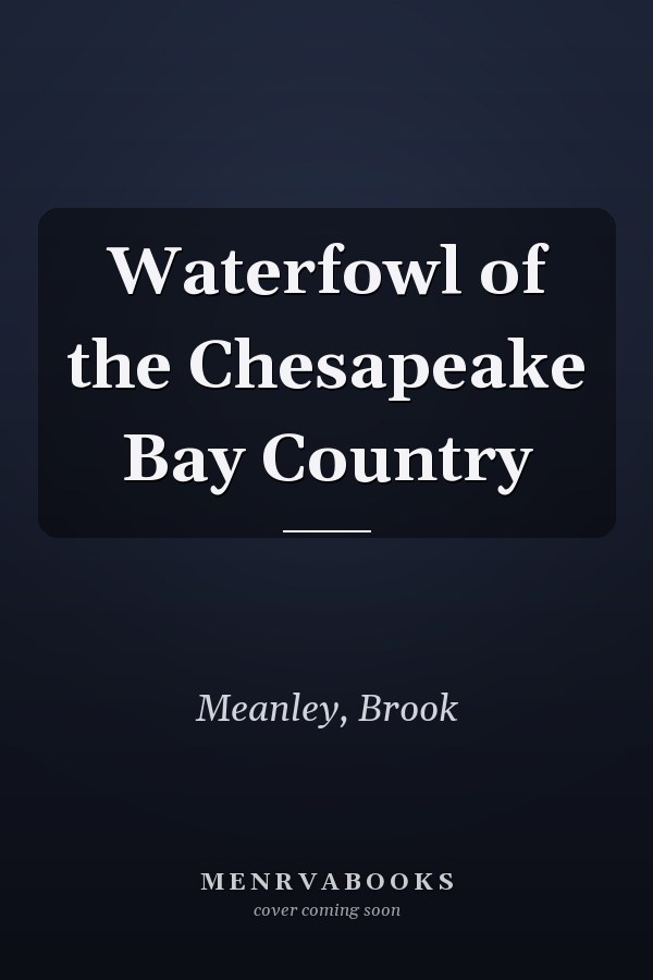 Waterfowl of the Chesapeake Bay Country