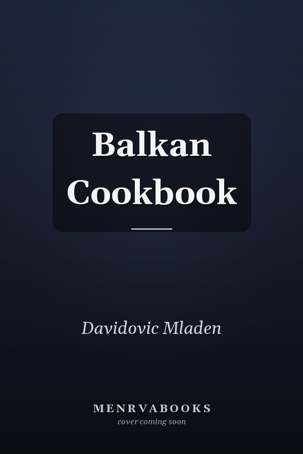 Balkan Cookbook