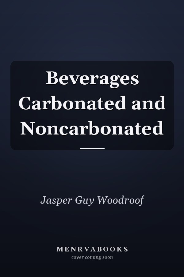 Beverages Carbonated and Noncarbonated