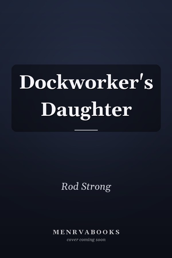 Dockworker's Daughter