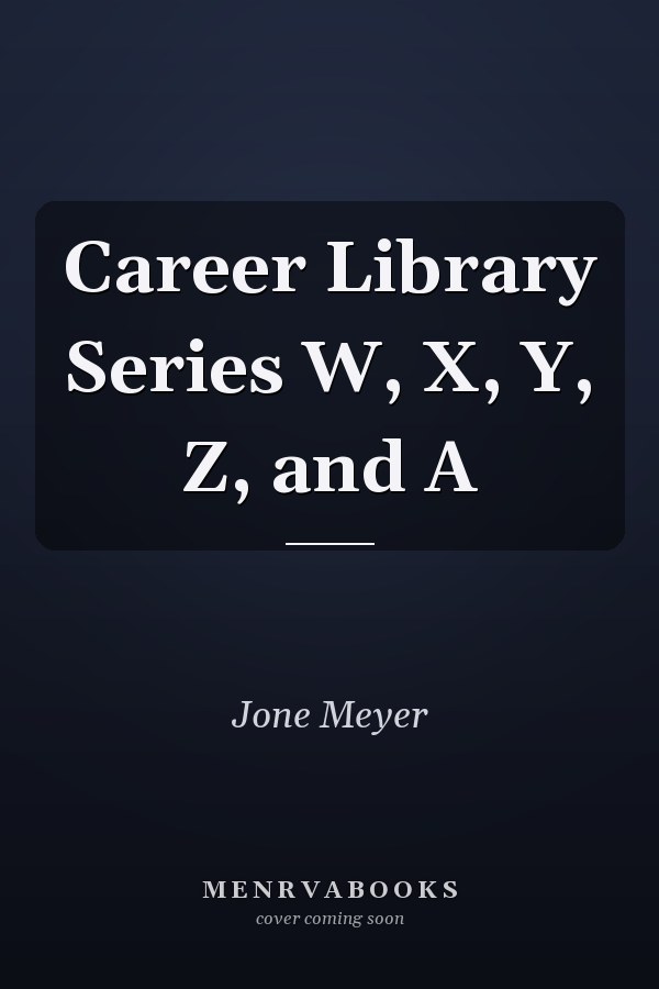 Career Library Series W, X, Y, Z, and A