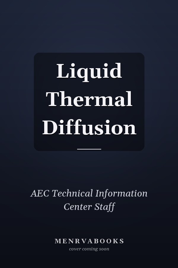 Liquid Thermal Diffusion