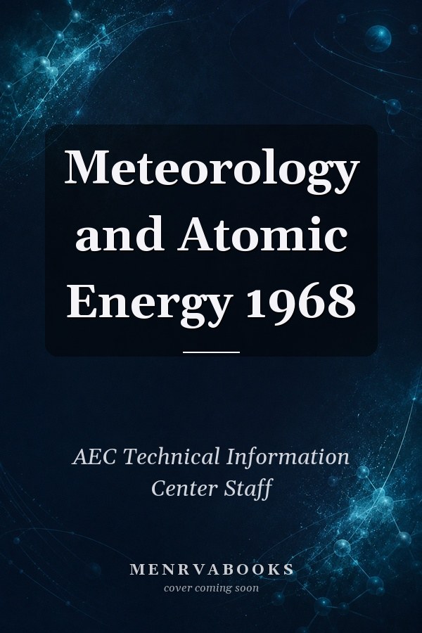 Meteorology and Atomic Energy 1968