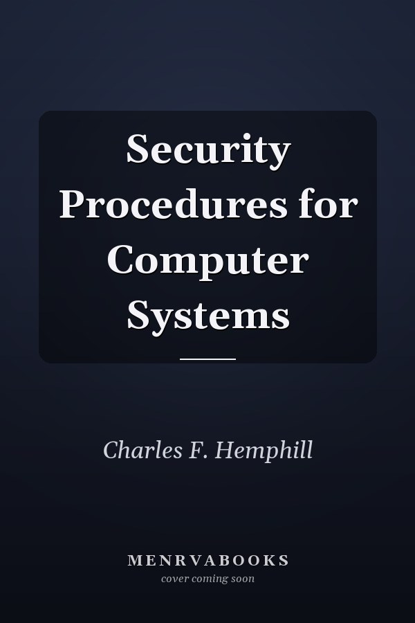 Security Procedures for Computer Systems