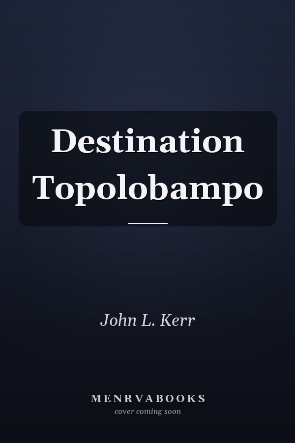 Destination Topolobampo