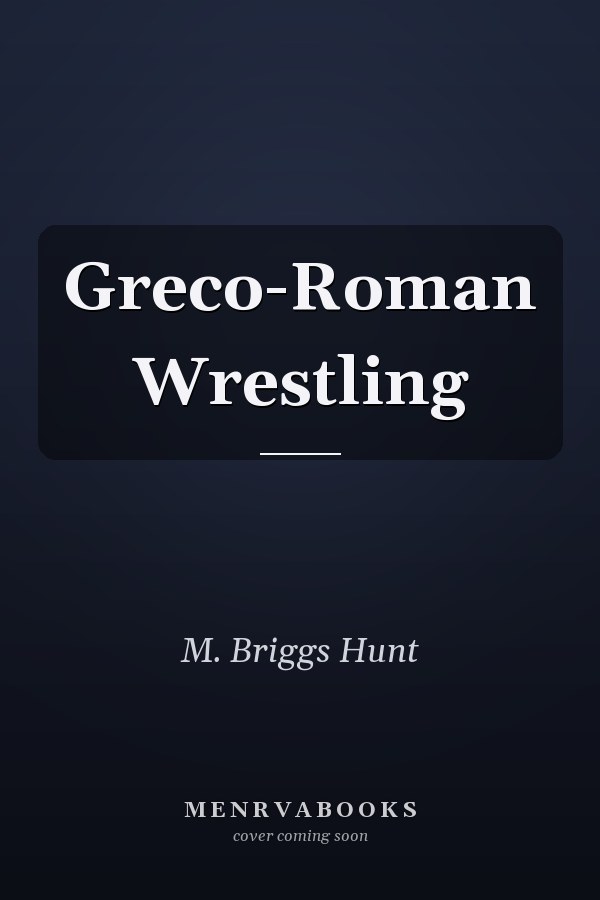 Greco-Roman Wrestling