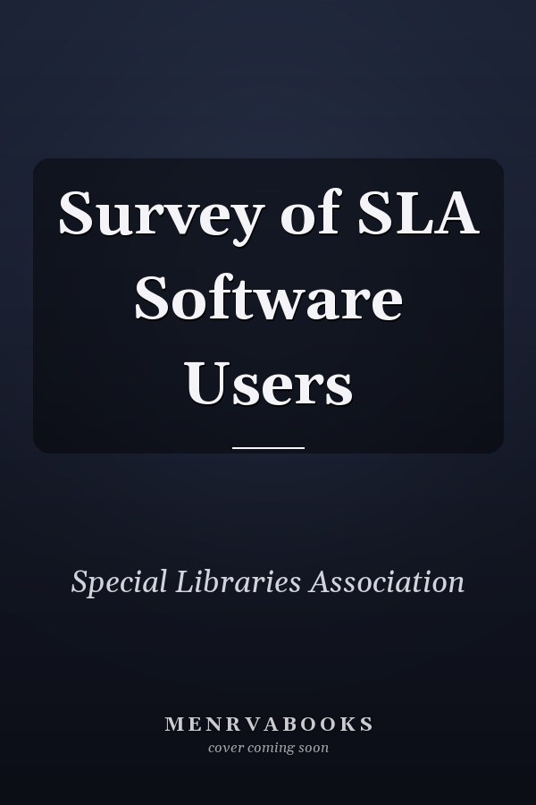 Survey of SLA Software Users