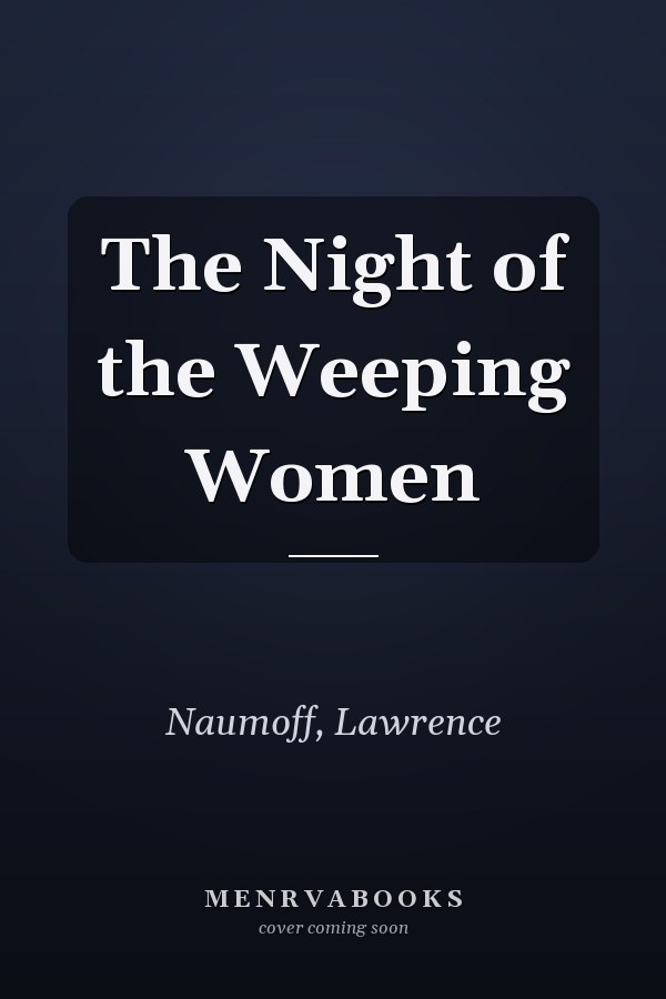 The Night of the Weeping Women