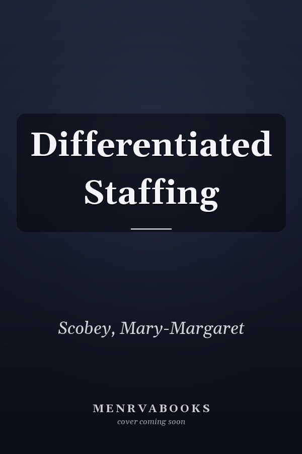 Differentiated Staffing