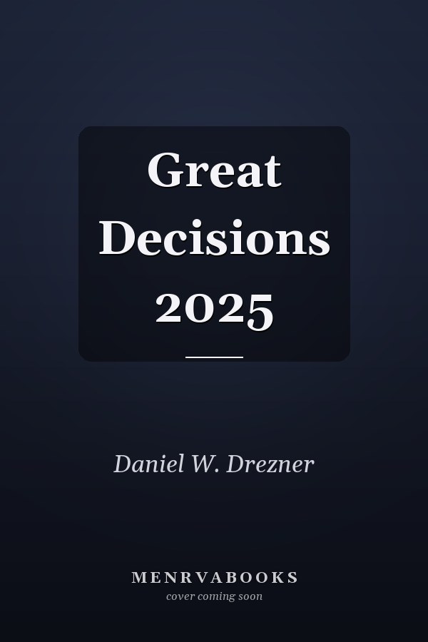 Great Decisions 2025