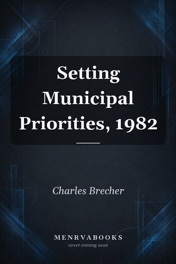 Setting Municipal Priorities, 1982