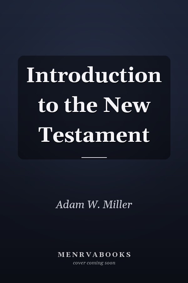 Introduction to the New Testament
