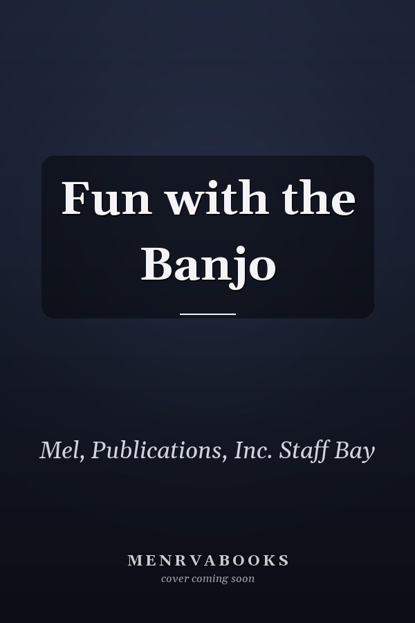 Fun with the Banjo