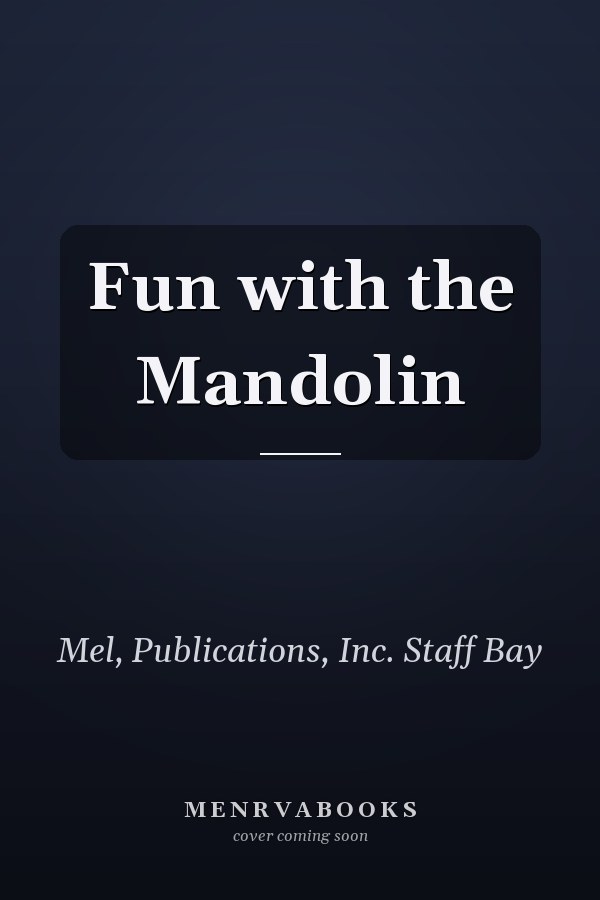 Fun with the Mandolin