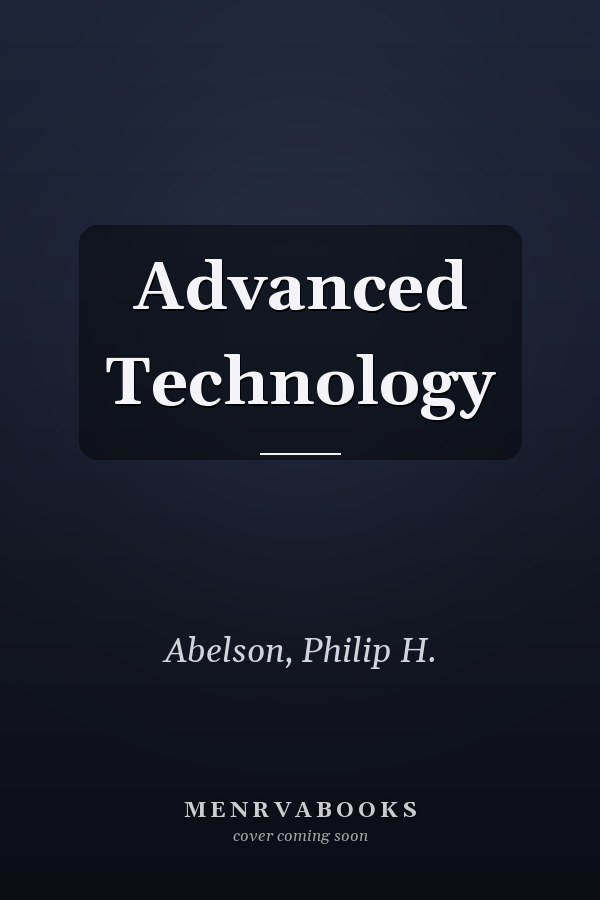 Advanced Technology